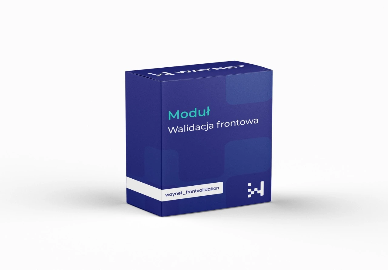 Moduł Walidacja Frontowa PrestaShop - niestandardowe reguły dla formularzy - Waynet.